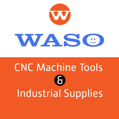 WASO CNC Machine Tools & Industrial Supplies